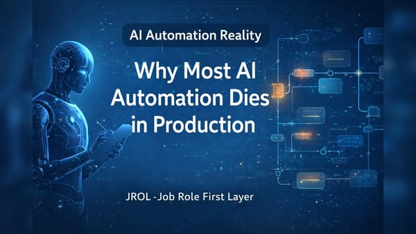 Why Most AI Automation Dies in Production